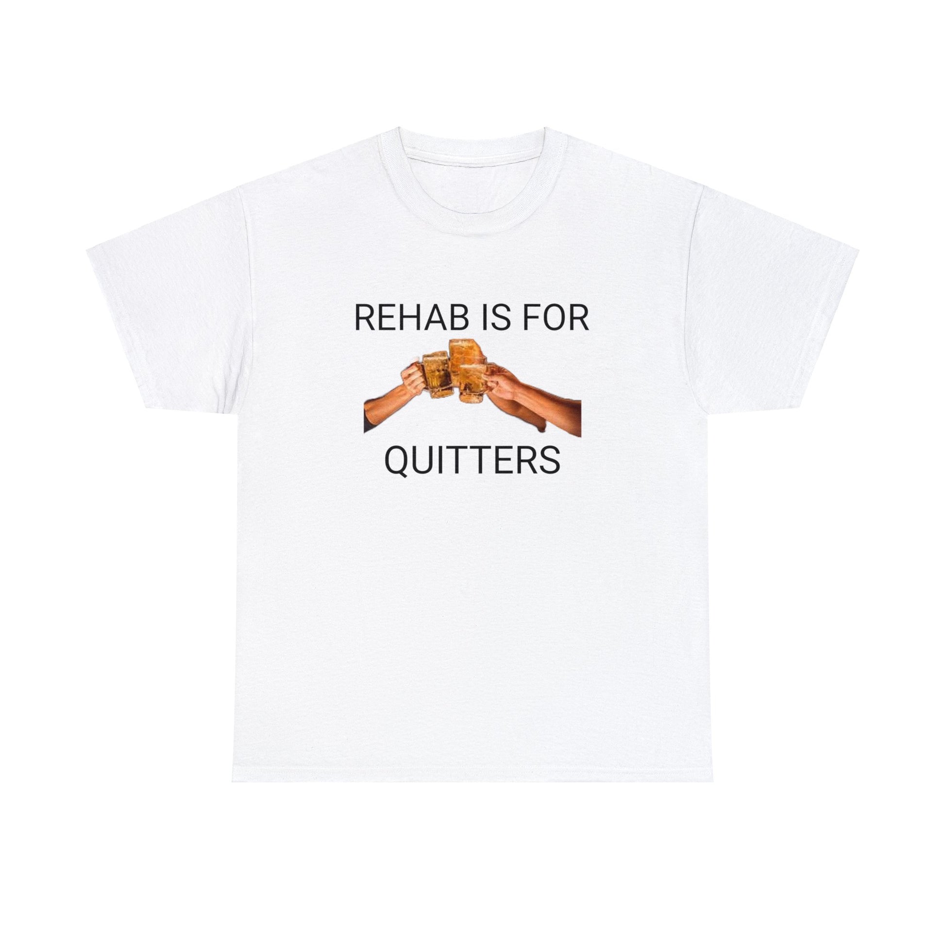 "Rehab Is For Quitters" Tee White