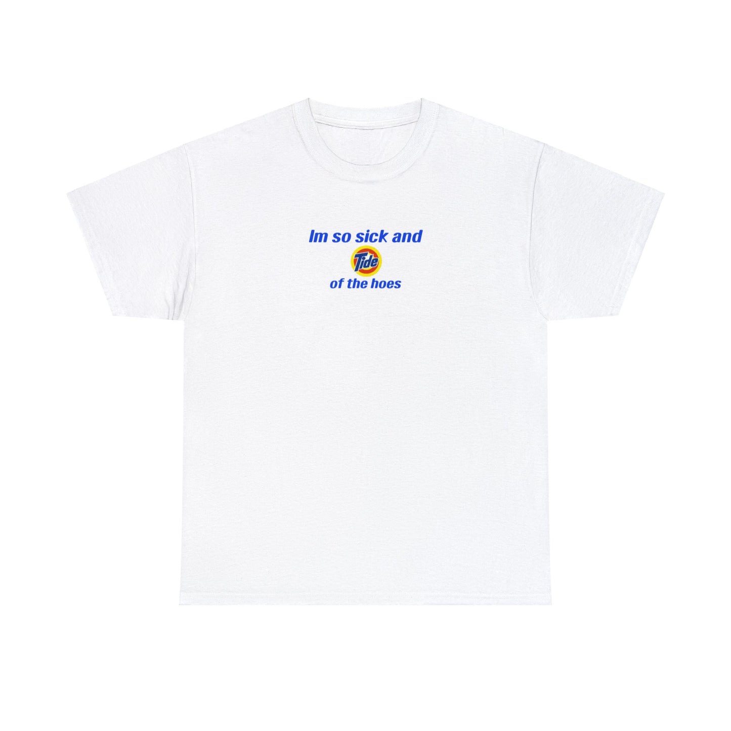 "Tide of the hoes" Tee White